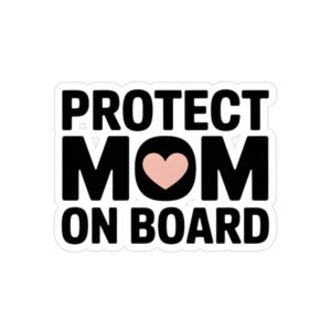 Protect Mom On Board Sticker, Mom Car Decal, Funny Family Car Sticker, Protective Driver Sign, Car Window Vinyl, Gift for Mom