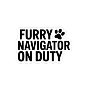 Furry Navigator On Duty sticker | Outdoor Die-Cut Paw Decal