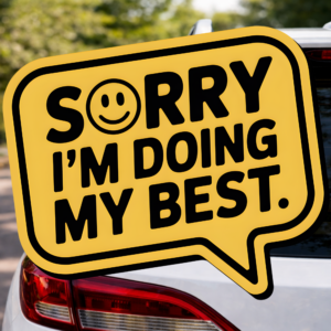 Sorry I m Doing My Best Sticker, Funny New Driver Decal, Nervous Driver Car Sticker, Let Me Merge Humor Vinyl, Cute Chaos Bumper Decal