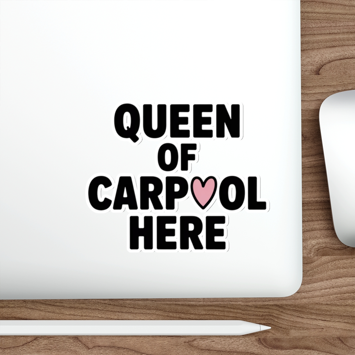 Queen of Carpool Here Sticker | Die-Cut Mom Carpool Decal - Image 9